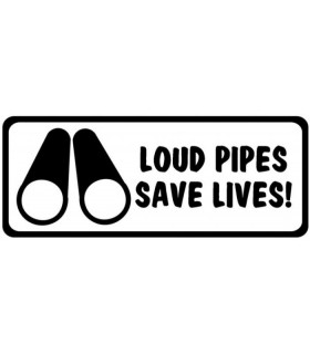 Car Tattoo Aufkleber Loud Pipes Save Lives ESD